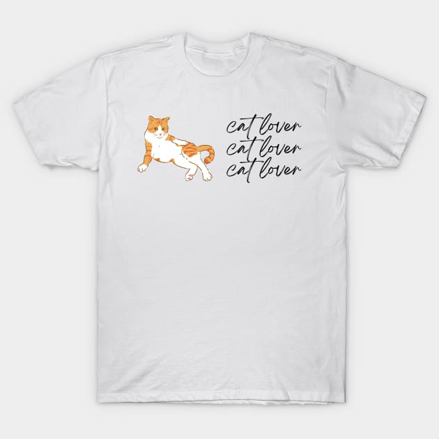 Cat Lover Cat Lover Cat Lover T-Shirt by simpledesigns